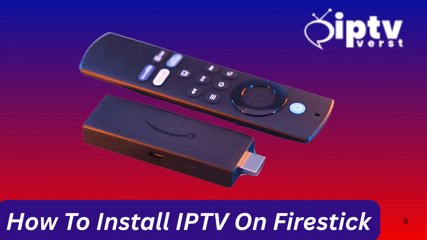 How To Install IPTV On Firestick