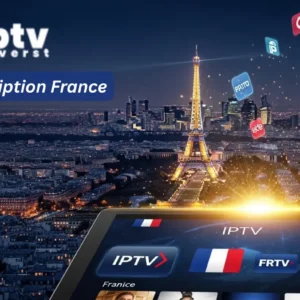 IPTV Subscription France : 5 best options to watch TV today