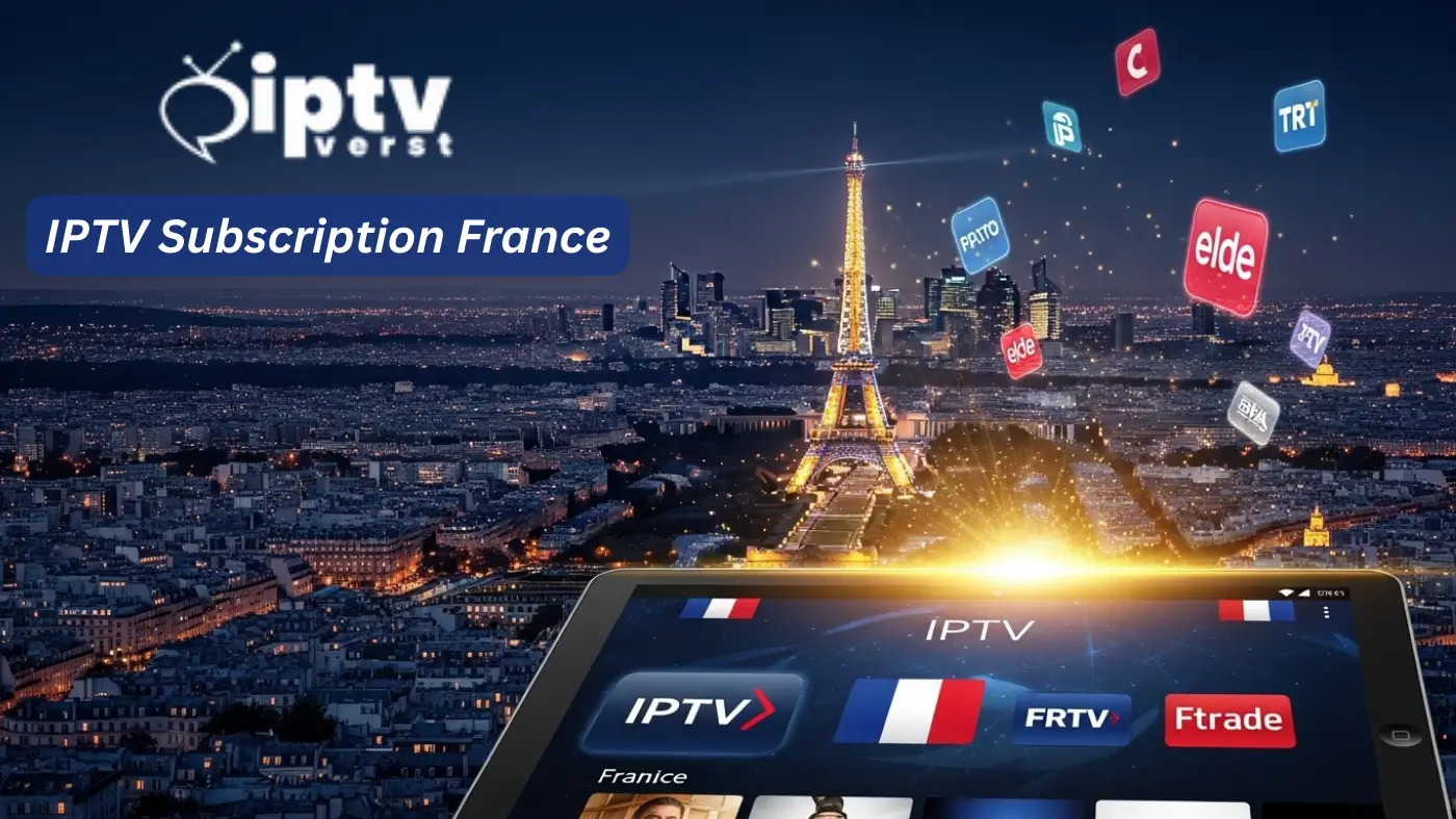 IPTV Subscription France