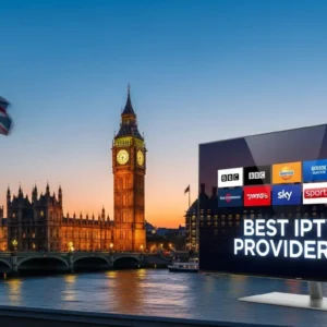 Best IPTV Providers UK: Top 2 Services Reviewed