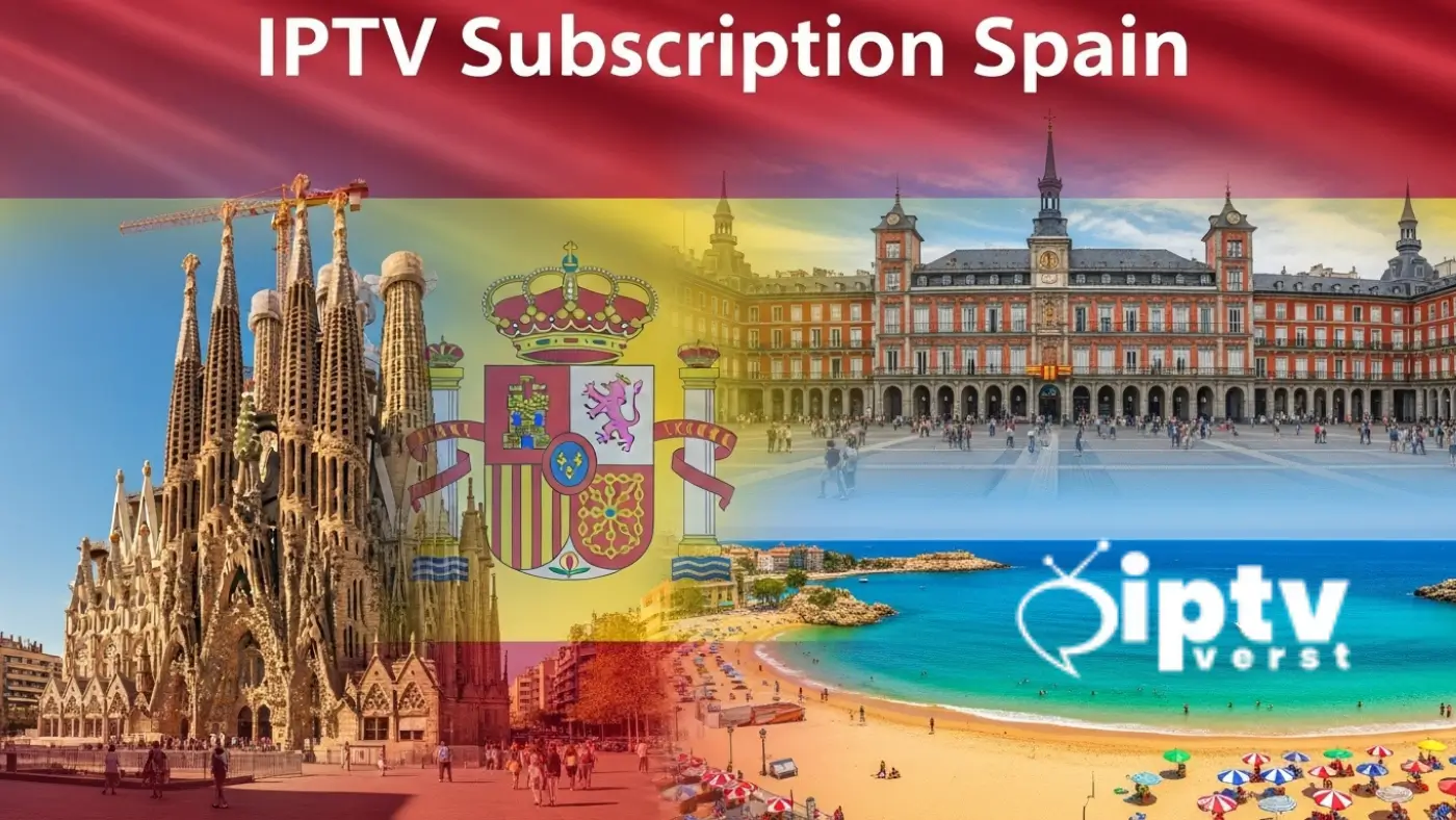 Best 5 IPTV Subscription Spain Services Reviewed 2 IPTV subscription Spain